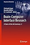 Brain-Computer Interface Research: A State-of-the-Art Summary -2 (Biosystems & Biorobotics)