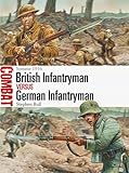 British Infantryman vs German Infantryman: Somme 1916 (Combat)