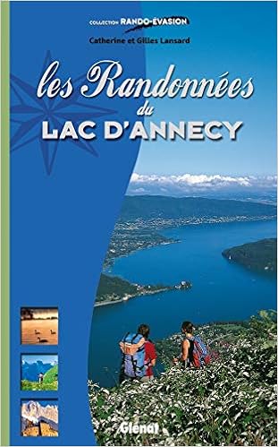 Amazon Fr Les Randonnees Du Lac D Annecy Lansard Gilles Livres