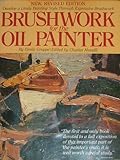 Brushwork for the Oil Painter