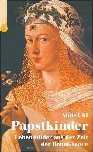 Papstkinder Lebensbildnisse Aus Der Zeit Der Renaissance Amazon De Uhl Alois Bucher