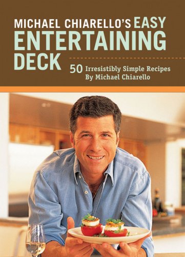 At Home with Michael Chiarello: Easy Entertaining: Michael ...