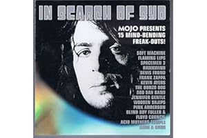 In Search of Syd: MOJO Presents 15 Mind-Bending Freak-Outs!