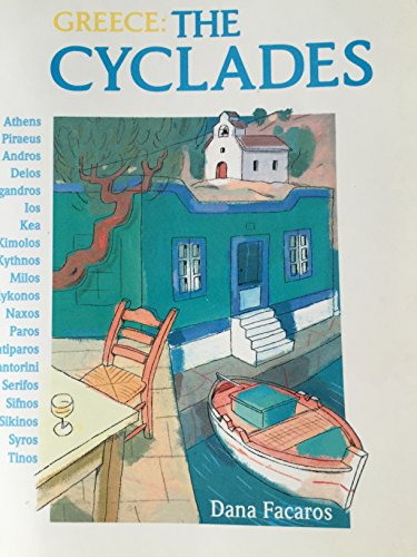 Greece the Cyclades (Cadogan Island Guides) by Dana Facaros