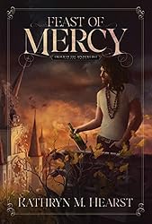 Feast of Mercy (Sinistra Dei Series Book 2)