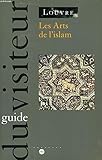 Image de Les arts de l'islam