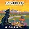 The Grand Teton Stampede: The Campground Kids: National Park Adventures, Book 1