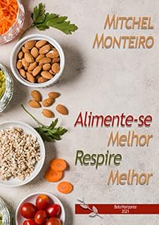 Livro Alimente-se Melhor, Respire Melhor: Alimentos contra a tosse