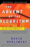 The Advent of the Algorithm: The 300-Year Journey from an Idea to the Computer cover