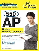 550 AP Biology Practice Questions (College Test Preparation)