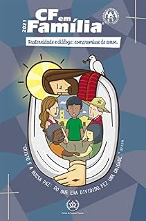 Livro Campanha da Fraternidade em Família 2021: Fraternidade e Diálogo: Compromisso de amor
