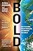 Bold: How to Go Big, Create Wealth and Impact the World - Book by Peter Diamandis