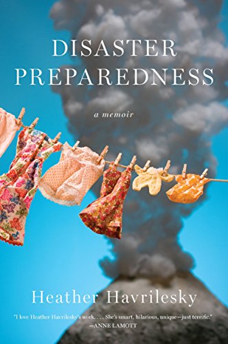 Disaster Preparedness: A Memoir - //coolthings.us