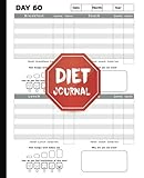 Image de Diet Journal : Food Journal - 7.5x9.25 Complete Diet, Health, Weight Loss Tracker For 60 Days(120 Pages) Vol.10: Diet Journal