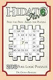 Hidato fun 6: 203 New Logic Puzzles (Volume 6)
