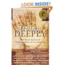 Living Deeply: The Art and Science of Transformation in Everyday Life