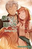 Spice and Wolf, Vol. 19 (light novel) by Isuna Hasekura