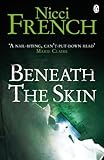 Front cover for the book Beneath the Skin by Nicci French