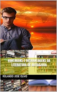 Livro Vantagens e Desvantagens da Literatura de Autoajuda