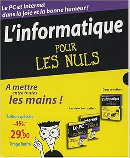 L Informatique Pour Les Nuls Coffret 2 Volumes Le Pc Internet Amazon Com Books