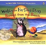 Walter the Farting Dog: Banned from the Beach