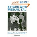 Attack with Mikhail Tal (Cadogan Chess Books)