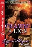 Craving a Lion [Pride Valley 2] (Siren Publishing Everlasting Classic ManLove)