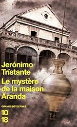 Le  mystère de la Maison Aranda
