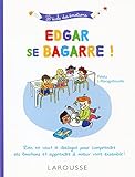 Edgar se bagarre by