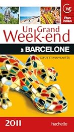 Un  grand week-end à Barcelone