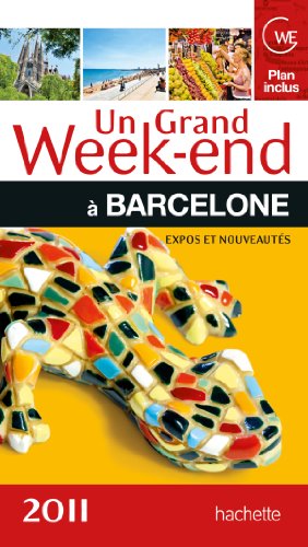 Un  grand week-end à Barcelone