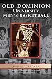 Old Dominion University Men's Basketball by 