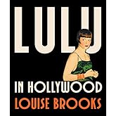 Lulu In Hollywood: Expanded Edition