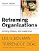 Reframing Organizations: Artistry, Choice and Leadership