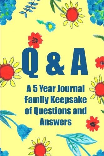 Q & A: 365 Day Scrapbook and Journal Diary for Moms and Kids (A 5 Year Journal Family Keepsake of Questions and Answers)