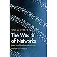 The Wealth of Networks: How Social Production Transforms Markets and Freedom