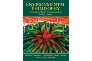 Environmental Philosophy: From Animal Rights to Radical Ecology (4th Edition)