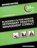 Blackwell's Five-Minute Veterinary Practice Management Consult (Blackwell's Five-Minute Veterinary Consult)