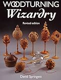 Woodturning Wizardry (Fox Chapel Publishing) by 