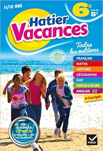 Amazon Fr Cahier De Vacances 2018 De La 6e Vers La 5e 2019 Pour Reviser Dans Toutes Les Matieres Burriat Jean Pierre Soulard Sylvain Vellay Candiago Agnes Vermeulen Patrick Collard Sylvie Douhaire Samuel