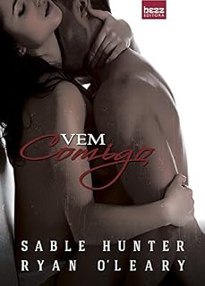 Livro Vem Comigo (Dixie Dreaming Livro 1)