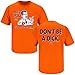 Auburn Football Fans. Don't be a Dick (Anti-Alabama) Orange T-Shirt (S-5X)