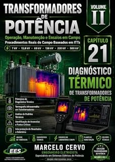 Livro DIAGNÓSTICO TÉRMICO DE TRANSFORMADORES DE POTÊNCIA : CAPÍTULO 21 DO VOLUME 2 TRANSFORMADORES DE POTÊNCIA