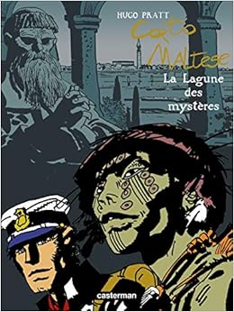 Amazon Fr Corto Maltese Tome 6 La Lagune Des Mysteres Pratt Hugo Steiner Marco Livres