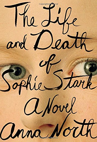 "The Life and Death of Sophie Stark" av Anna North