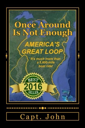 Once Around Is Not Enough: Cruising America's Great Loop