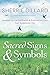 Sacred Signs & Symbols: Awaken to the Messages & Synchronicities That Surround You by Sherrie Dillard