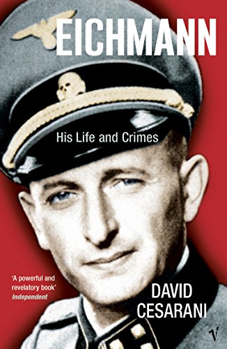 READ Eichmann: His Life and Crimes<br />ZIP
