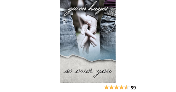 Amazon Com So Over You Ebook Hayes Gwen Kindle Store