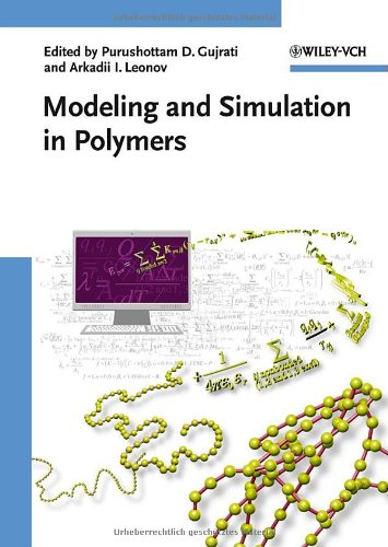 Modeling and Simulation in PolymersFrom Brand: Wiley-VCH